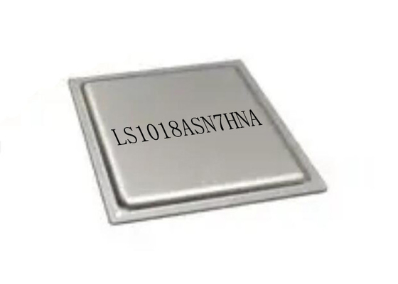 Chip Sirkuit Terpadu LS1018ASN7HNA Mikroprosesor IC 800MHz Aplikasi Prosesor